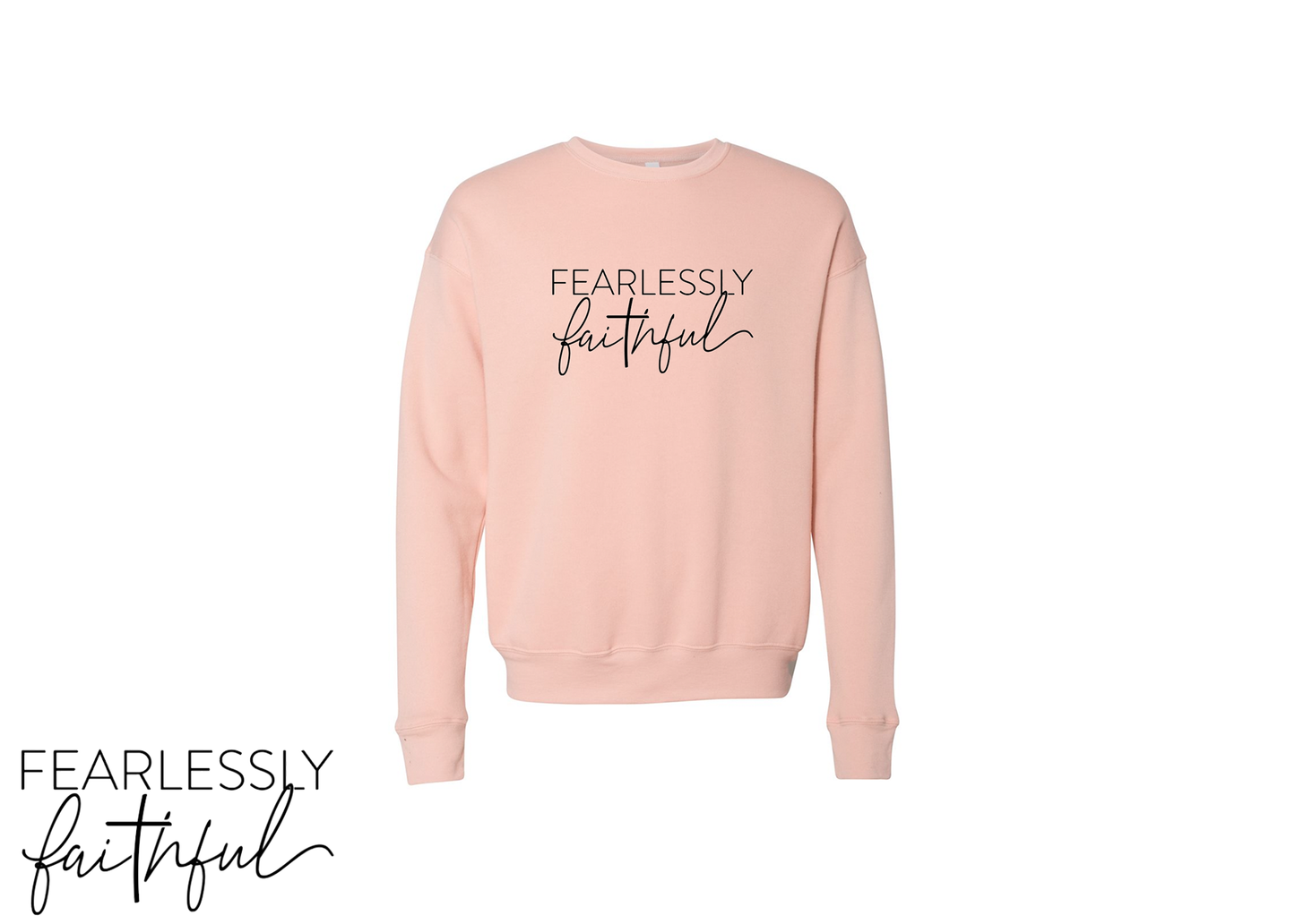 Fearlessly Faithful Crewneck