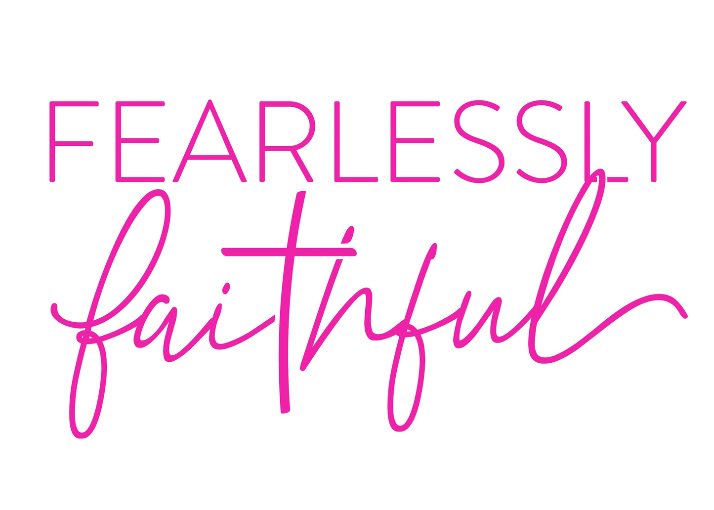 Fearlessly Faithful Decals