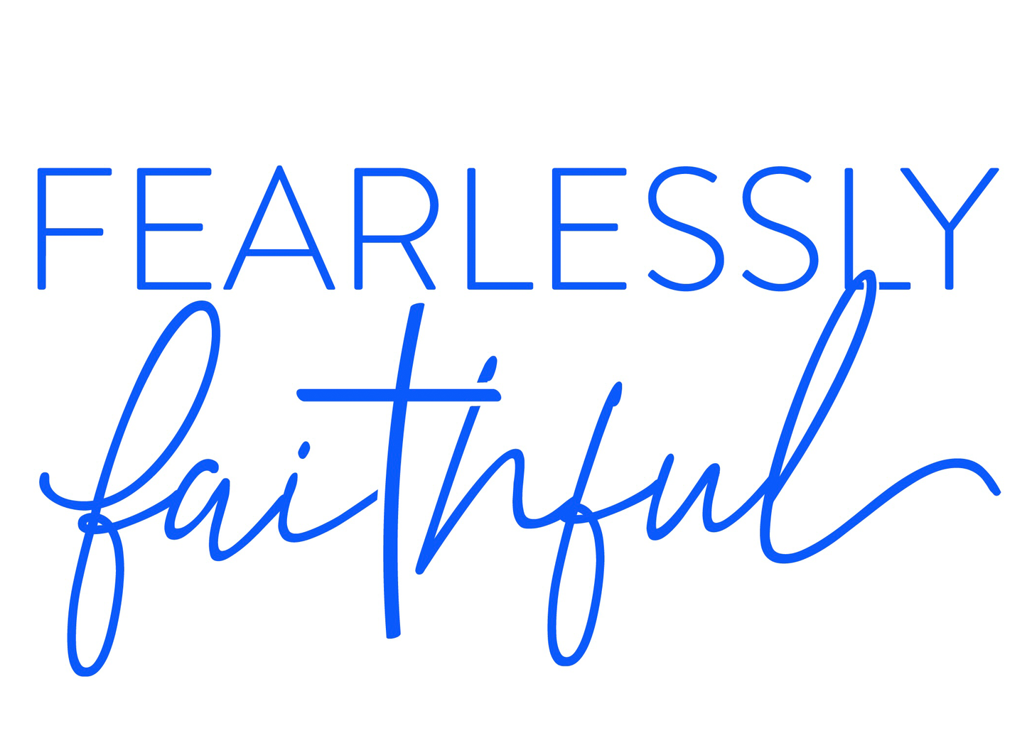 Fearlessly Faithful Decals