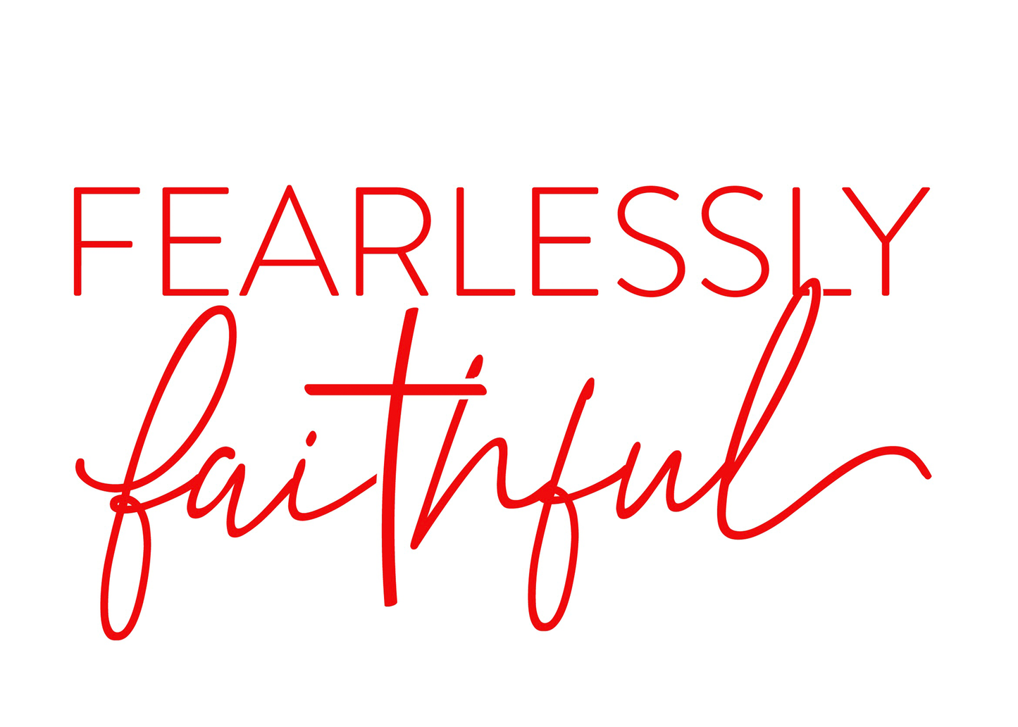 Fearlessly Faithful Decals