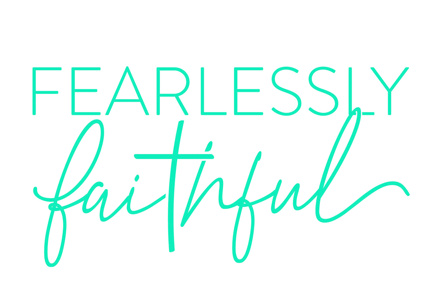 Fearlessly Faithful Decals